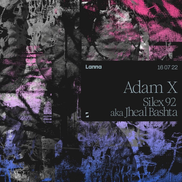 Adam X, Silex 92 aka Jheal Bashta